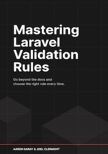 Mastering Laravel<br /> Validation Rules